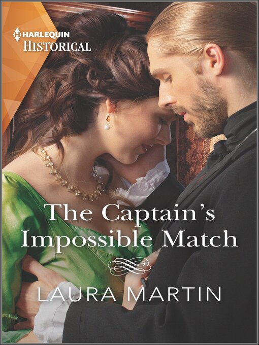 Title details for The Captain's Impossible Match by Laura Martin - Available